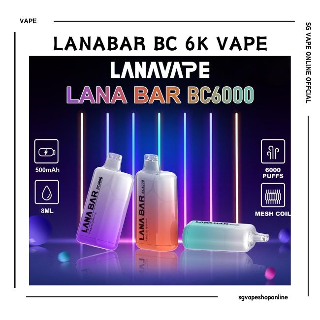 lanabar-bc-6k-puff-disposable-sg-vape-shop-singapore-online